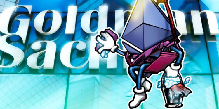Goldman Sachs vermittelt Kunden an Galaxy Digital ETH Fund